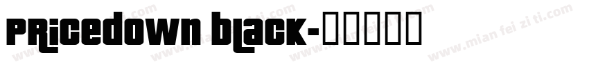 Pricedown Black字体转换